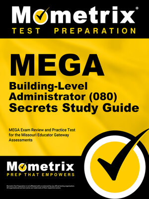 cover image of MEGA Building-Level Administrator (080) Secrets Study Guide